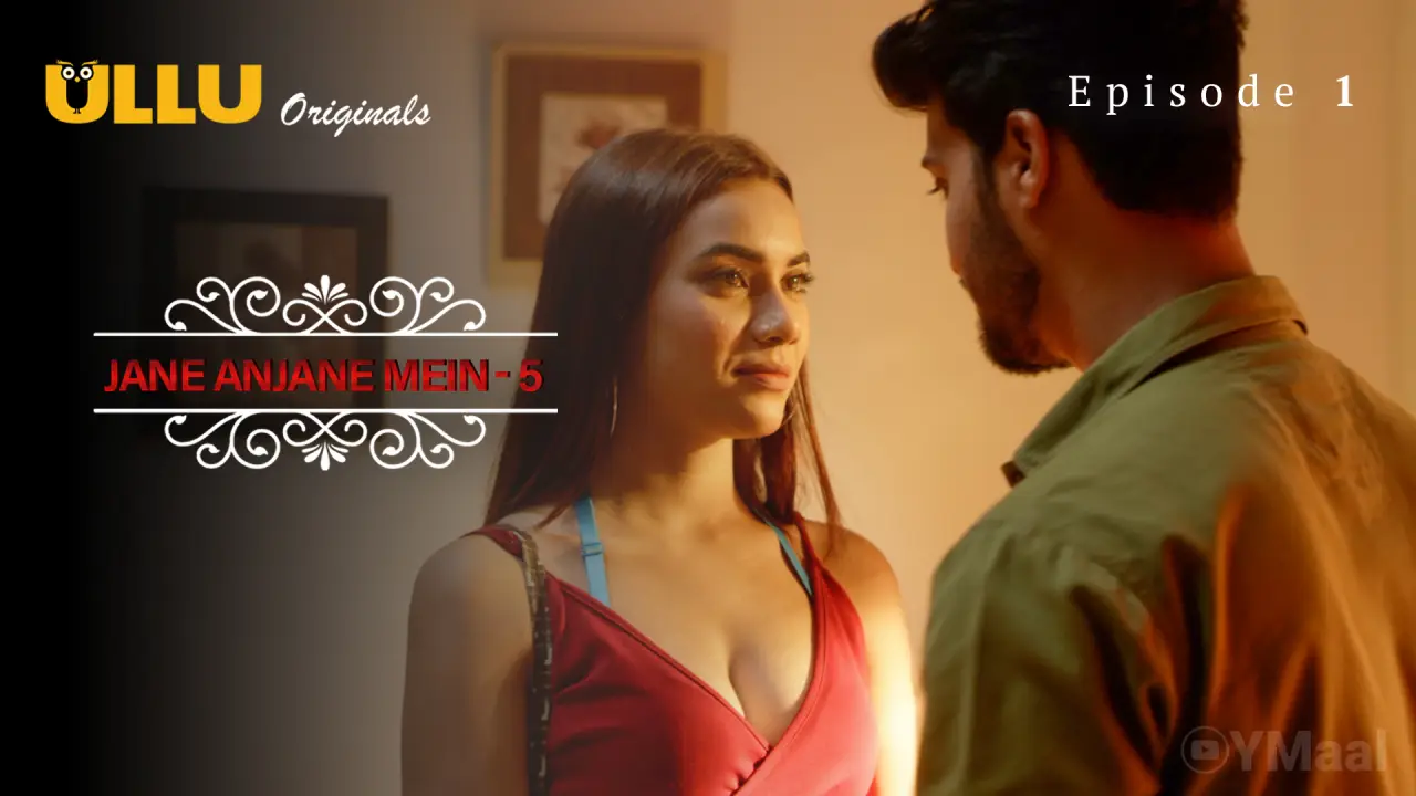 Watch Jane Anjane Mein 5 Episode 1